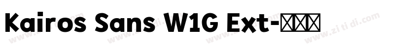 Kairos Sans W1G Ext字体转换